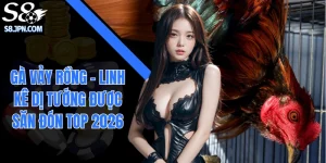 Gà Vảy Rồng - Linh Kê Dị Tướng Được Săn Đón Top 2026