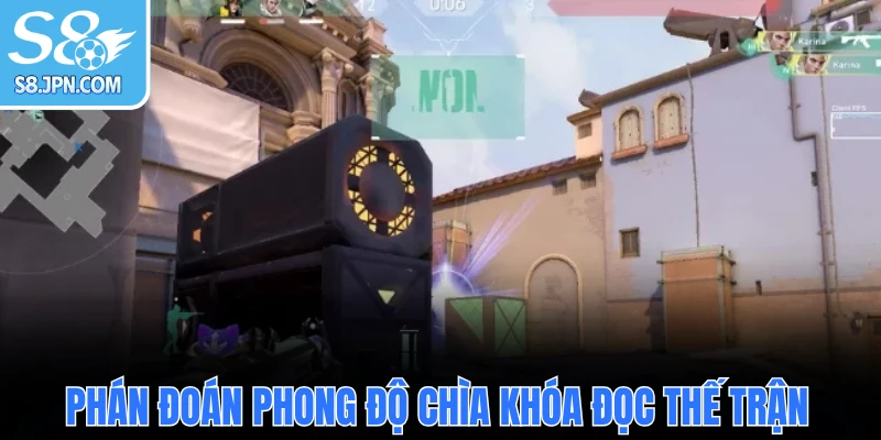 Phán đoán phong độ chìa khóa đọc thế trận