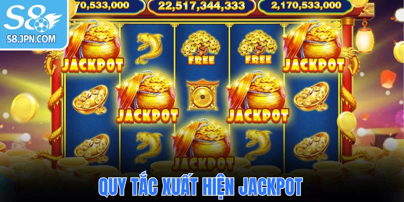 Quy tắc xuất hiện jackpot