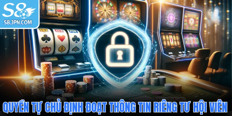 Quyền tự chủ định đoạt thông tin riêng tư hội viên