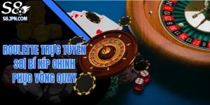 Roulette Trực Tuyến S8| Bí Kíp Chinh Phục Vòng Quay 2026