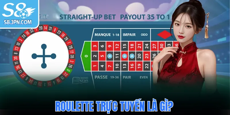Roulette trực tuyến là gì?
