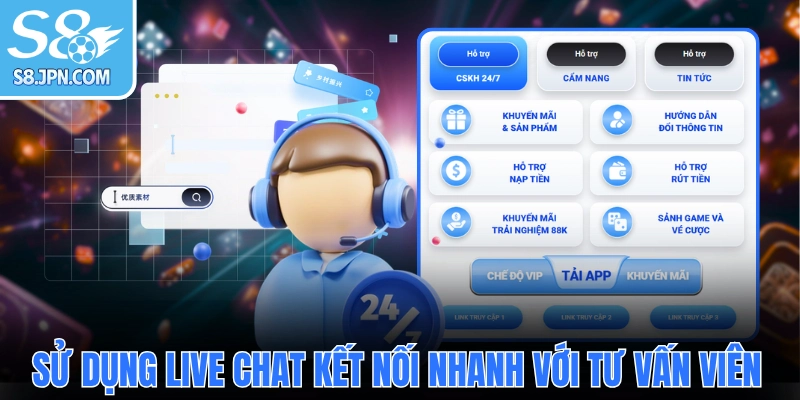 Sử dụng live chat kết nối nhanh với tư vấn viên