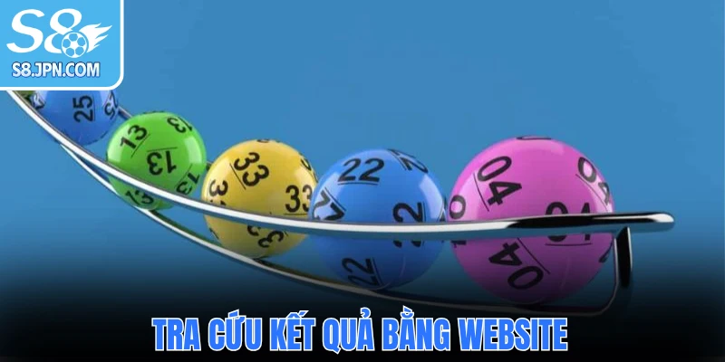Tra cứu kết quả bằng website