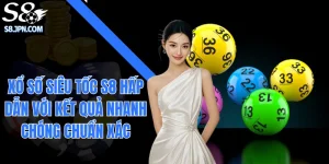 Xổ Số Siêu Tốc S8 Hấp Dẫn Với Kết Quả Nhanh Chóng Chuẩn Xác
